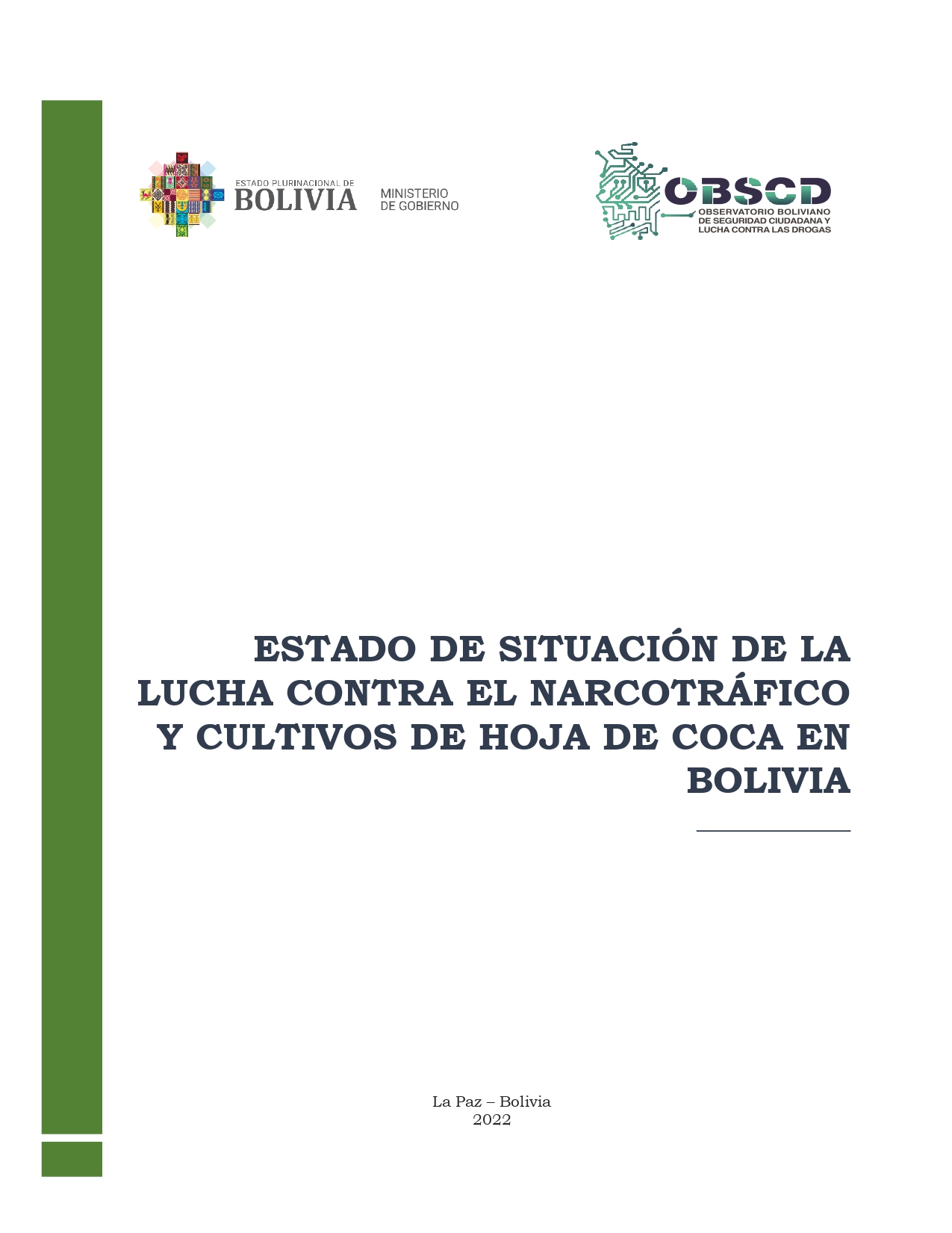 Estado de situacion de lucha contra el narcotráfico